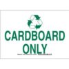 Brady Cardboard Only Sign/ Buy online