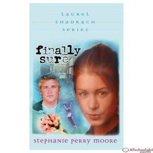 Finally Sure Laurel Shadrach Series Book 5
