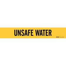 Brady UNSAFE WATER Pipe Marker|Buy Online