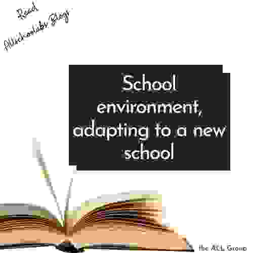 School environment, adapting to a new school