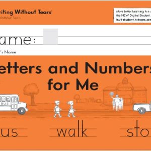 Learning Without Tears - Letters and Numbers for Me Student Workbook, Current Edition - Handwriting Without Tears Series - Kindergarten Writing Book - Capital Letters, Numbers - For School or Home Use