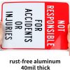 2-Pack Not Responsible for Accidents or Injuries Sign，Enter at Your Own Risk Sign - 12"x 8" - .040 Aluminum Reflective Sign Rust Free Aluminum-UV Protected and Weatherproof - Image 3