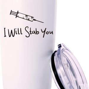 AMZUShome I Will Stab You Travel Mug Tumbler.Nurses Week,Nurse Practitioner,Nurse Appreciation,Nursing School Graduation Gifts.Retirement Birthday,Christmas Gifts for Nurse.(20oz White)