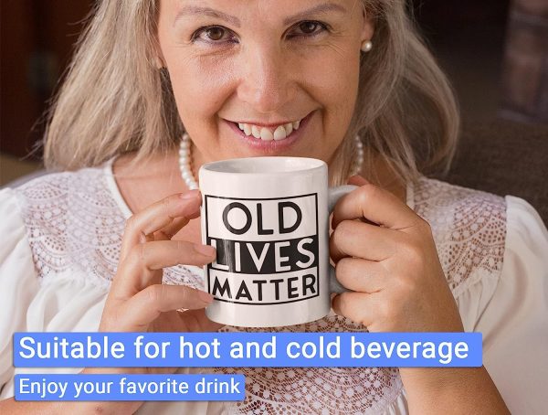 Old Lives Matter Mug Old Lives Still Matter Gifts for Men Old Lives Still Matter Coffee Mug 11oz Gifts for Elderly Men Dad Grandparent Over The Hill Gag Gifts 60th 70th Senior Birthday Gifts - White - Image 5
