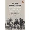 Enemies And Neighbours: Arabs And Jews In Palestine And Israel, 1917-2017