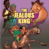 The Jealous King Part 1