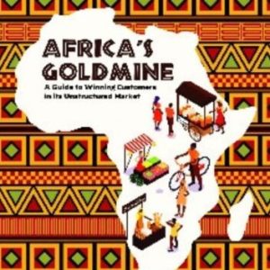 AFRICA’S GOLDMINE