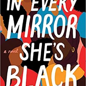 In Every Mirror She’s Black