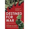 Destined for War: can America and China escape Thucydides’s Trap?
