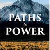 Paths to Power : LIVING IN THE SPIRIT’S FULLNESS