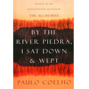 By the River Piedra I Sat Down and Wept