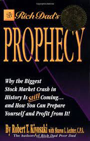 Rich Dad’s Prophecy