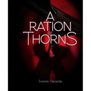 A Ration of Thorns