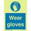 Wear Gloves Sign-photoluminescent