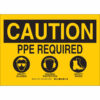Brady CAUTION PPE Required Safety Glasses Hearing Protection Safety Shoes Sign| Buy online