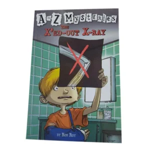 A-Z Mysteries- The X’ed Out X- Ray