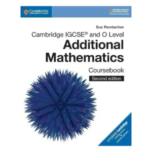 Cambridge IGSCE Additional Mathematics (2nd Ed)