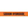 Brady SODIUM HYDROXIDE Pipe Marker|Buy Online