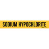 Brady SODIUM HYPOCHLORITE Pipe Marker|Buy Online