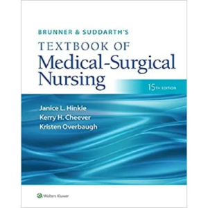 Brunner & Suddarth's Textbook Of Medical-surgical Nursing- 15th Edition