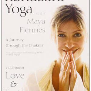 Kundalini Yoga with Maya Fiennes - A Journey Through the Chakras: Love and Truth [DVD]