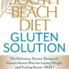 The South Beach Diet Gluten Solution