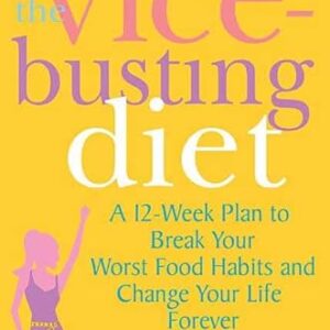 The Vice-Busting Diet